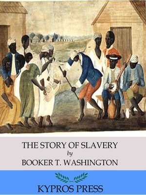 cover image of The Story of Slavery